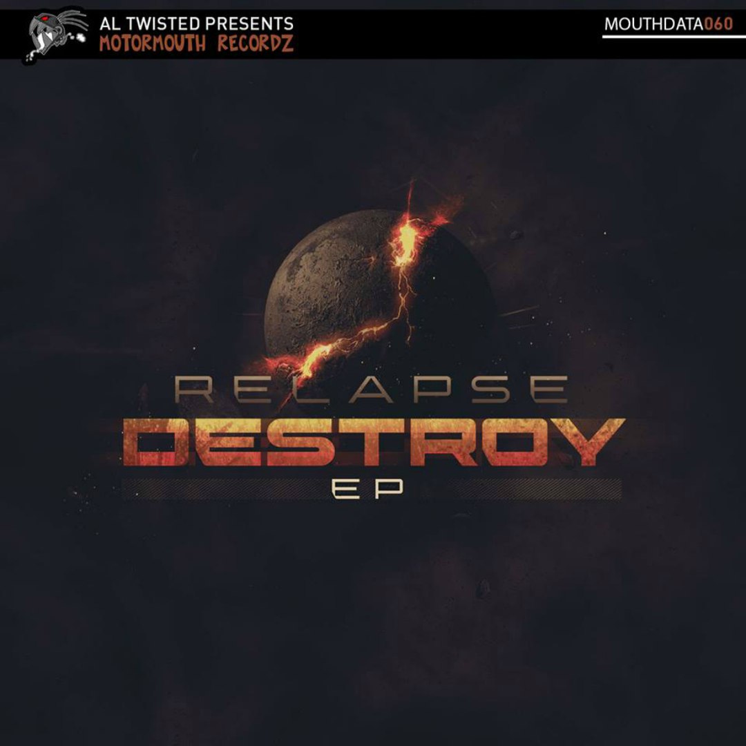 Relapse Destroy EP